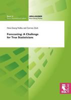 Forecasting: A Challenge for True Statisticians 3844100091 Book Cover