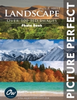 Landscape: Picture Perfect Photo Book B0FPXB5XBT Book Cover
