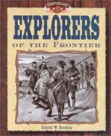 Explorers of the Frontier (Frontier Land) 1577650441 Book Cover