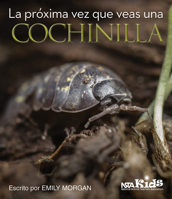 La próxima  vez que veas una cochinilla 1681402890 Book Cover