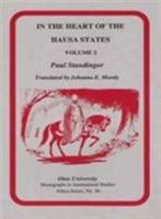 In Heart Of Hausa States (2 Vol Set): Mis Af#56 (Ohio RIS Africa Series) 0896801608 Book Cover