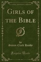 Girls of the Bible 0259529923 Book Cover
