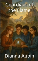 Guardians of the Flame (Echoes Beyond the Veil) B0FG3C5V9V Book Cover