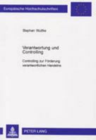 Verantwortung Und Controlling: Controlling Zur Foerderung Verantwortlichen Handelns 3631365969 Book Cover