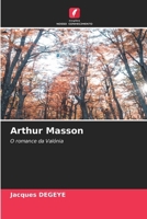 Arthur Masson (Portuguese Edition) 6209469000 Book Cover