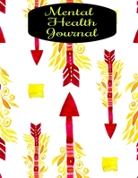 Mental Health Journal: 8 Week Depression and Anxiety Tracker Wellness Support Journal 1696300487 Book Cover