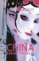 China - Behind The Mask 1786121565 Book Cover