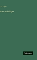 Kreis und Ellipse 3563168806 Book Cover
