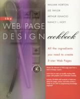 The Web Page Design Cookbook: All the Ingredients You Need to Create 5-Star Web Pages 0471130397 Book Cover