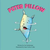 Peter Pillow 1622493842 Book Cover