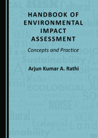 Handbook of Environmental Impact Assessment: Concepts and Practice 1527566641 Book Cover