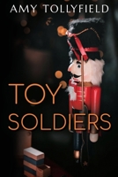 Toy Soldiers 1788307941 Book Cover