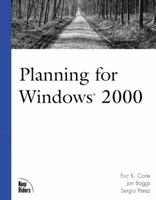 Planning For Windows 2000 (The Landmark Series) 0735700486 Book Cover