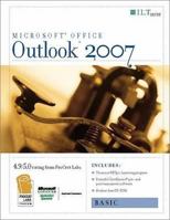 Outlook 2007: Basic + Certblaster & CBT, Student Manual with Data 1423918215 Book Cover
