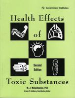 Health Effects of Toxic Substances 0865876495 Book Cover