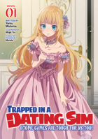 Trapped in a Dating Sim: The World of That Otome Game is Tough for Us (Light Novel) Vol. 1 B0CCKTJJ7W Book Cover