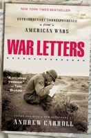 War Letters: Extraordinary Correspondence from American Wars 0743410068 Book Cover