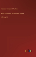 Boris Godunov; A Drama in Verse: in large print 338703864X Book Cover