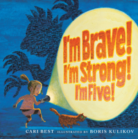 I'm Brave! I'm Strong! I'm Five! 0823449971 Book Cover