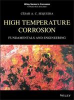 High Temperature Corrosion: Fundamentals and Engineering 0470119888 Book Cover