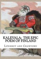 Kalevala; The Epic Poem of Finland 1986716732 Book Cover