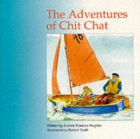 Adventures of Chit Chat 1898574219 Book Cover