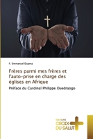 Frères parmi mes frères et l'auto-prise en charge des églises en Afrique 620384165X Book Cover