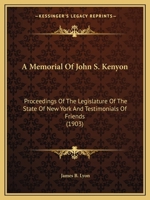A Memorial of John S. Kenyon 0353940089 Book Cover