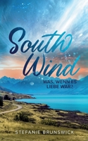 South Wind: Was, wenn es Liebe war? 3756248542 Book Cover