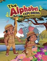 The Alphabet Explorers B0C2RYF5Z1 Book Cover