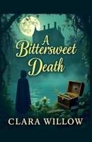 A Bittersweet Death B0H6QZJVJM Book Cover