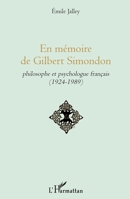 En mémoire de Gilbert Simondon: philosophe et psychologue français (1924-1989) (French Edition) 2343122229 Book Cover