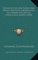 Ausflucht an den Rhein und dessen nächste Umgebungen - Im Sommer des ersten friedlichen Jahres 8026885384 Book Cover