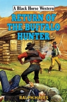 Return of the Buffalo Hunter 0719831415 Book Cover