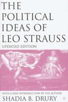 The Political Ideas of Leo Strauss, Updated Edition: With a New Introduction By the Author 0312008309 Book Cover