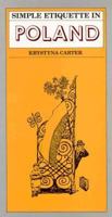 Simple Etiquette In Poland (Simple Etiquette Series) 1873411308 Book Cover