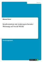 Konfrontation mit widersprechender Meinung auf Social Media 3346509974 Book Cover