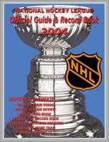 Nhl Official Guide and Record Book 2004 (National Hockey League Official Guide and Record Book) 1572436948 Book Cover