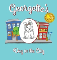 Georgette's Day in the City 1733487301 Book Cover