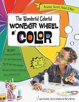 The Wonderful Colorful Wonder Wheel of Color: Activities, Stickers, Poster & More 1607058928 Book Cover