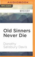 Old Sinners Never Die (Nightingale Series) 1480460435 Book Cover