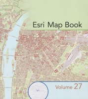 Esri Map Book, Volume 27