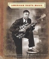 American Roots Music 0810914328 Book Cover