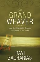 The Grand Weaver 0310324955 Book Cover