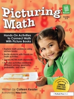 Picturing Math: Hands-On Activities to Connect Math With Picture Books 1593632096 Book Cover