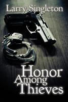 Honor Among Thieves 1537761021 Book Cover