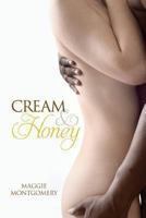 Cream & Honey 1492849510 Book Cover