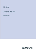 Echoes of the War: in large print 3387329938 Book Cover