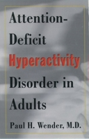 Attention-deficit Hyperactivity Disorder in Adults 0195119223 Book Cover