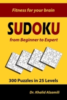 Sudoku from Beginner to Expert: 300 Puzzles in 25 Levels 1721603506 Book Cover